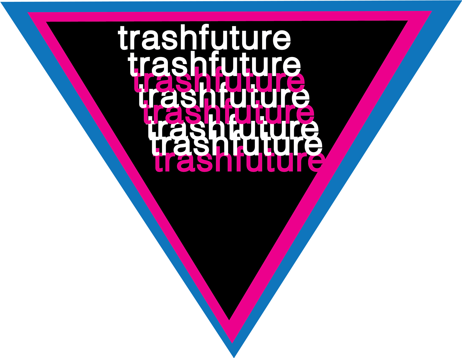 TRASHFUTURE